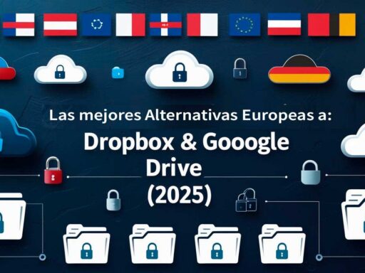 3 claves de la alternativa europea a Google Drive con cifrado total