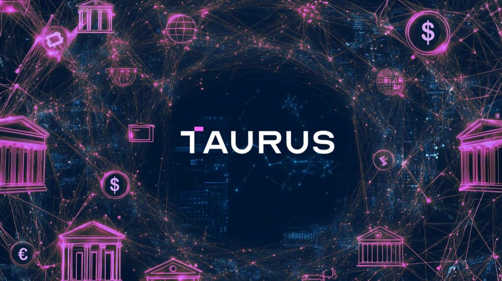 3 claves de la integración entre Taurus y el ledger blockchain de Swift
